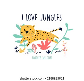 Cute leopard print design with slogan. Vector illustration design for fashion fabrics, textile graphics, prints.