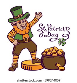 Cute leprechaun on big coin near with a money pot. Lettering: St.Patrick’s day. Vector image for your business and design. For postcards, cartoons, wallpapers, games, linen and clothing