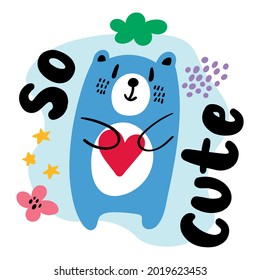 so cute lettering with bear. vector illustration