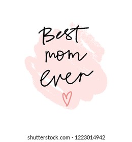 Cute lettering card for Mother's day, vector illustration.
