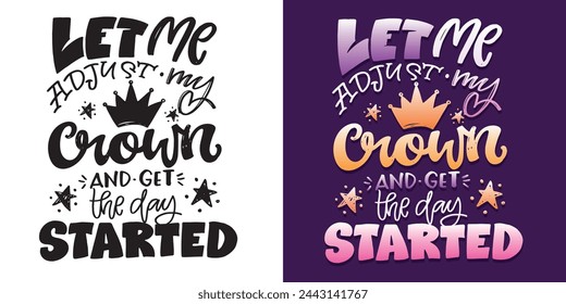 Cute lettering design. Lettering hand drawn doodle quote, print for t-shirt design, 100% vector file.