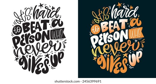 Lindo diseño de letras. Cotización dibujada a mano de la letra del doodle, impresión para el diseño de la camiseta, archivo del Vector 100%.