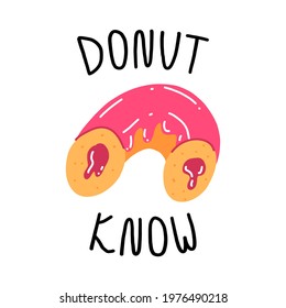 196 Donut know Images, Stock Photos & Vectors | Shutterstock