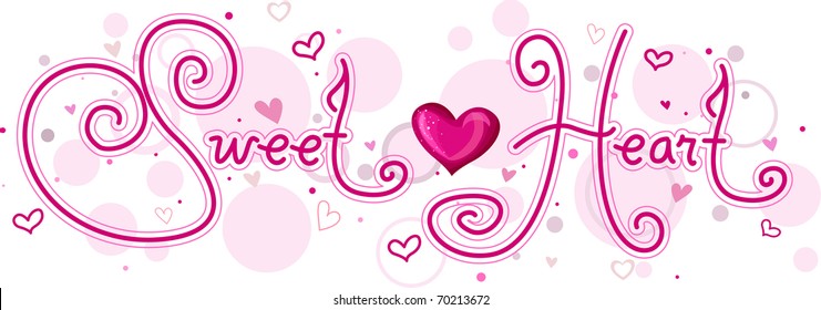 Cute Lettering Featuring The Word Sweetheart