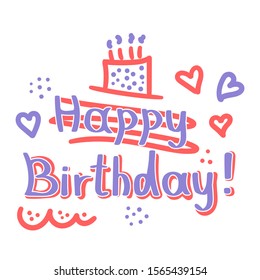 Cute lettering Happy Birthday lettering consists of Hearts, dots, wavy lines, bold letters. Isolated birthday text, lettering composition for greeting cards, invitation card. Vector Illustration