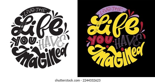 Cute lettering postcard about life, t-shirt design, mug print.