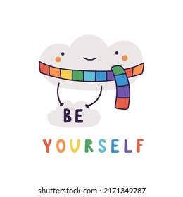 nube linda de lgbt con el lema "sé tú mismo" simple afiche postal impreso aislado en fondo blanco