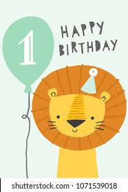 Cute lion first birthday greeting card or party invitation. Smiling lion character in a party hat with a balloon. Baby shower, kids birthday.