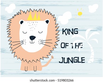 Cute lion print design with slogan. Vector illustration design for fashion fabrics, textile graphics, prints.	