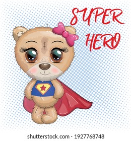 Cute little bear with big eyes in a cloak by a super hero, greeting card illustration, inscription Super Hero.