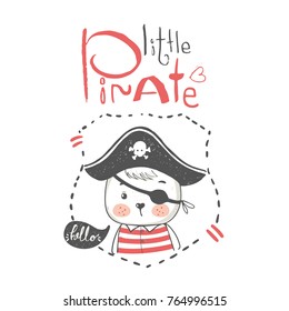 Cute little bear .pirate cartoon hand drawn vector illustration. Can be used for baby t-shirt print, fashion print design, kids wear, baby shower celebration greeting and invitation card.