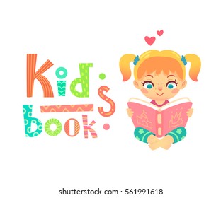 Cute little blonde girl sitting and reading with interest on white background. Vector illustration of child and textured fun lettering Kids books. Pupil studying