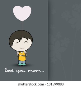 Cute little boy hold a heart shape balloon with text love you mom for Happy Mothers Day celebration.