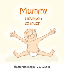 Cute little boy opening his arms and saying Mummy I Love You So Much on occasion of Happy Mother's Day.