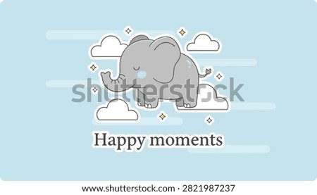 Cute little cartoon elephant character standing on soft white clouds under shining stars with text happy moments below.
