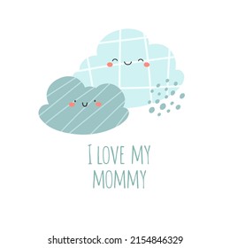A cute little cloud with my mom saying "I love my mom". Vector print for children's clothes or children's room, mother's day.