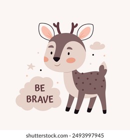 Cute little deer.Text Be brave. Cute cartoon Bohemian Scandi nursery posters in beige and gray colors. Boho vector print