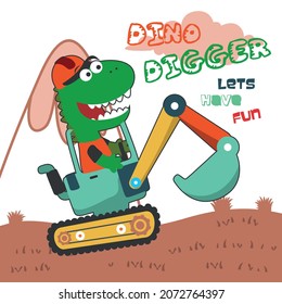 Cute little dinosaur on a blue excavator. Can be used for t-shirt print, kids wear fashion design, print for t-shirts, baby clothes, poster. and other decoration.