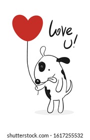 Cute little dog with a red balloon heart. Valentines day gift card. Simple flat hand drawn vector illustration