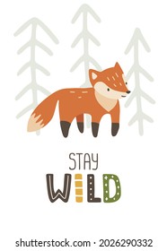 Cute little fox poster. Stey wild. Print for nersery, wall art, note, fabric, paper, apparel, shirt, textil.