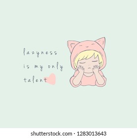 Cute little girl illustration with funny qoute print design