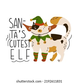 Cute little kitty stands angry in an elf costume. Quote Santa's cutest elf. New year sticker with funny cat. Greeting card for holiday party. Flat style in vector illustration. Isolated.