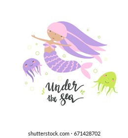 cute little mermaid and jellyfish with inscription Under the Sea - kid girl vector print