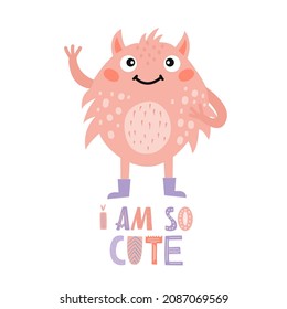 Cute little monster with lettering. Vector graphics on a white background. For the design of postcards posters prints for mugs t-shirts pillows.