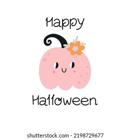 Cute little pumpkin  Halloween kids print  Hand drawn funny vegetable and flowers  t  shirt decor  Autumn holiday card poster  Lettering phrase  Vector cartoon isolated illustration