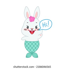 Cute little rabbit with a mermaid tail say "Hi!". Flat cartoon illustration of a mermaid bunny with speech bubble waving its paw hello isolated on a white background. Vector 10 EPS.