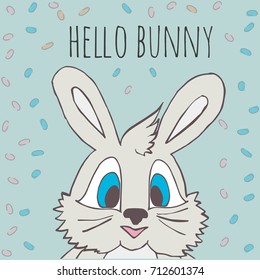 Cute little rabbit with the words Hello Bunny. Vector cartoon illustration can be used for baby t-shirt, print design, baby shower, greeting and invitation card.