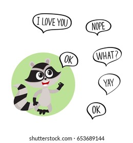 Cute little raccoon character sitting in lotus pose with OK word in speech bubble and additionally phrase, cartoon vector illustration isolated on white background.