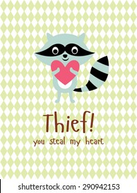 cute little raccoon steal my heart fun vector
