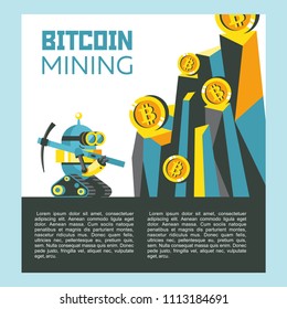 A cute little robot with a pickaxe is mining bitcoins. Mountains with bitcoins. Bitcoin mining. Vector conceptual illustration. Cryptocurrency.