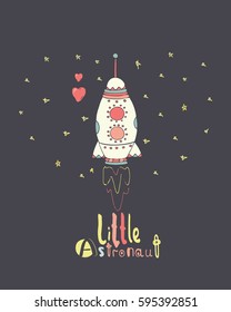  cute little rocket. hand drawn vector illustration.can be used for kid's or baby's shirt design,fashion print design,fashion graphic,kids wear,tee