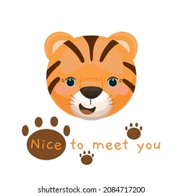Cute little tiger icon with the text Nice to meet you. Animal cartoon illustration.