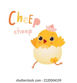 Cute little yellow chick runs in an egg shell and laughs. Funny easter symbol or template for greeting card or holiday poster with lettering cheep cheep.