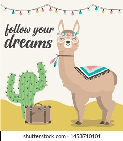 Cute llama and alpaca of hand drawn illustrations, cactus and suitcase with the phrase follow your dreams