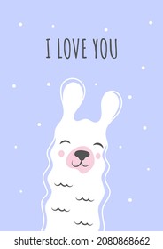 Cute llama or alpaca with quote I love you. Card or postcard for Valentine`s Day. Vector flat style illustration for posters, t-shirts, invitations, birthday party, room decor.