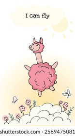 Cute llama in the clouds, flowers and text - I can fly. Isolated on gradient yellow-white background. Love card. Perfect for greeting card, banner, print. Vector illustration.