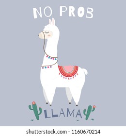 	
Cute Llama design with no prob llama motivational quote.