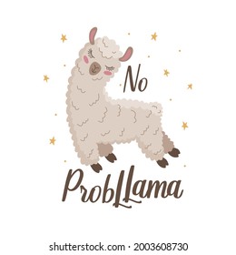 Cute llama flying with the stars. Print for clothes, mugs. Lettering is no problem. Motivating and inspiring. Vector illustration EPS10.