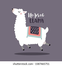 Cute Llama, Jumping Alpaca with No Prob Llama Motivational Quotes for T-shirt, poster, card