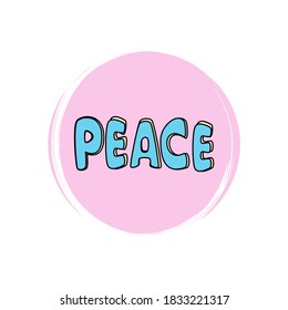 Cute logo or icon vector with peace word, illustration on circle with brush texture, for social media story and highlights