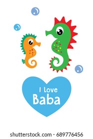 cute i love baba seahorse cartoon vector