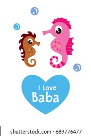 cute i love baba seahorse cartoon vector