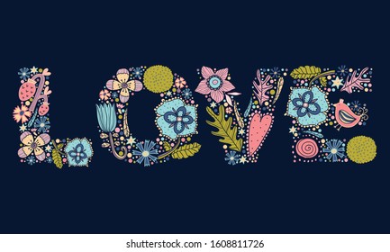 Cute LOVE card as letters decorated with hand drawn flowers.