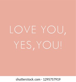 Cute Love Letter Design, Self love Reminder 