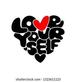 Cute Love Yourself hand drawn lettering trendy affirmation phrase in 80s style