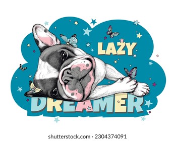 Cute  lying french bulldog with butterflies and stars. Lazy dreamer illustration. Stylish summer picture for printing on any surface